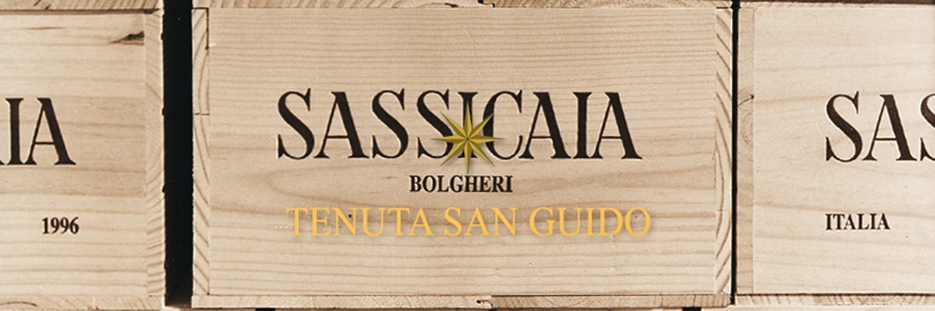 Sassicaia - Tenuta San Guido - Bolgheri - Castagneto Carducci (LI)